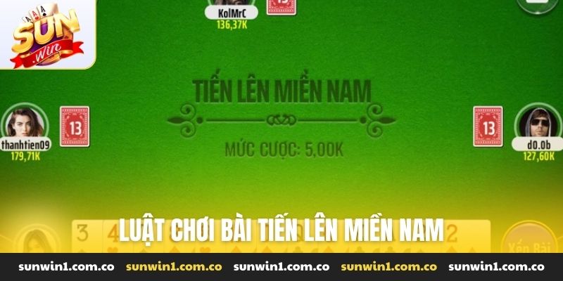 Luật chơi bài tiến lên miền Nam