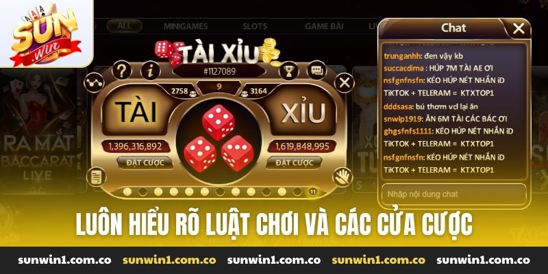 Luôn hiểu rõ luật chơi và các cửa cược