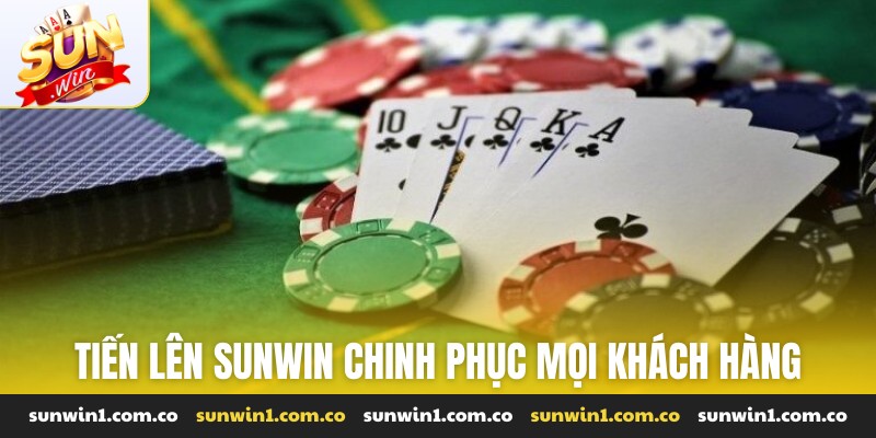 Tiến lên Sunwin chinh phục mọi khách hàng